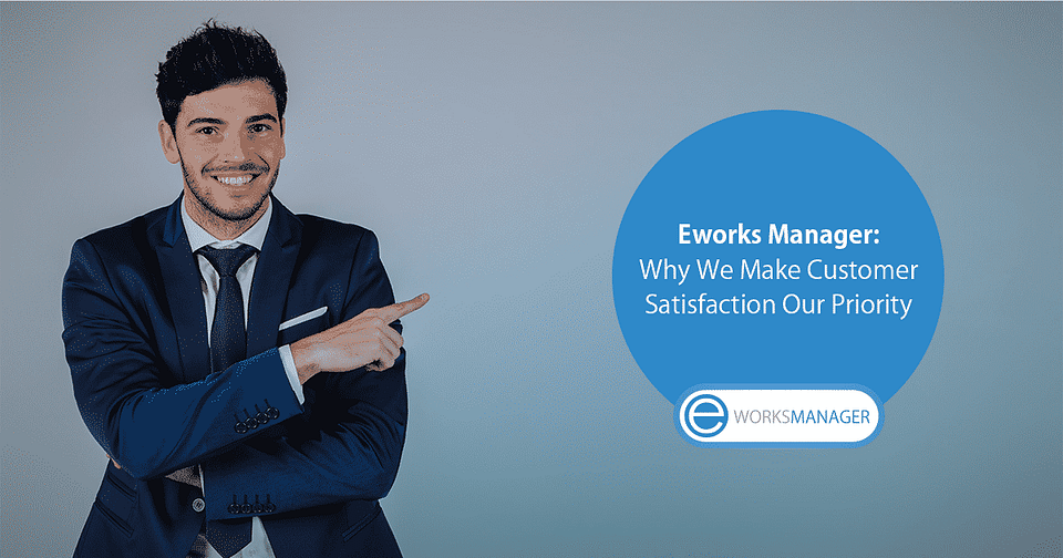 Why We Make Customer Satisfaction Our Priority